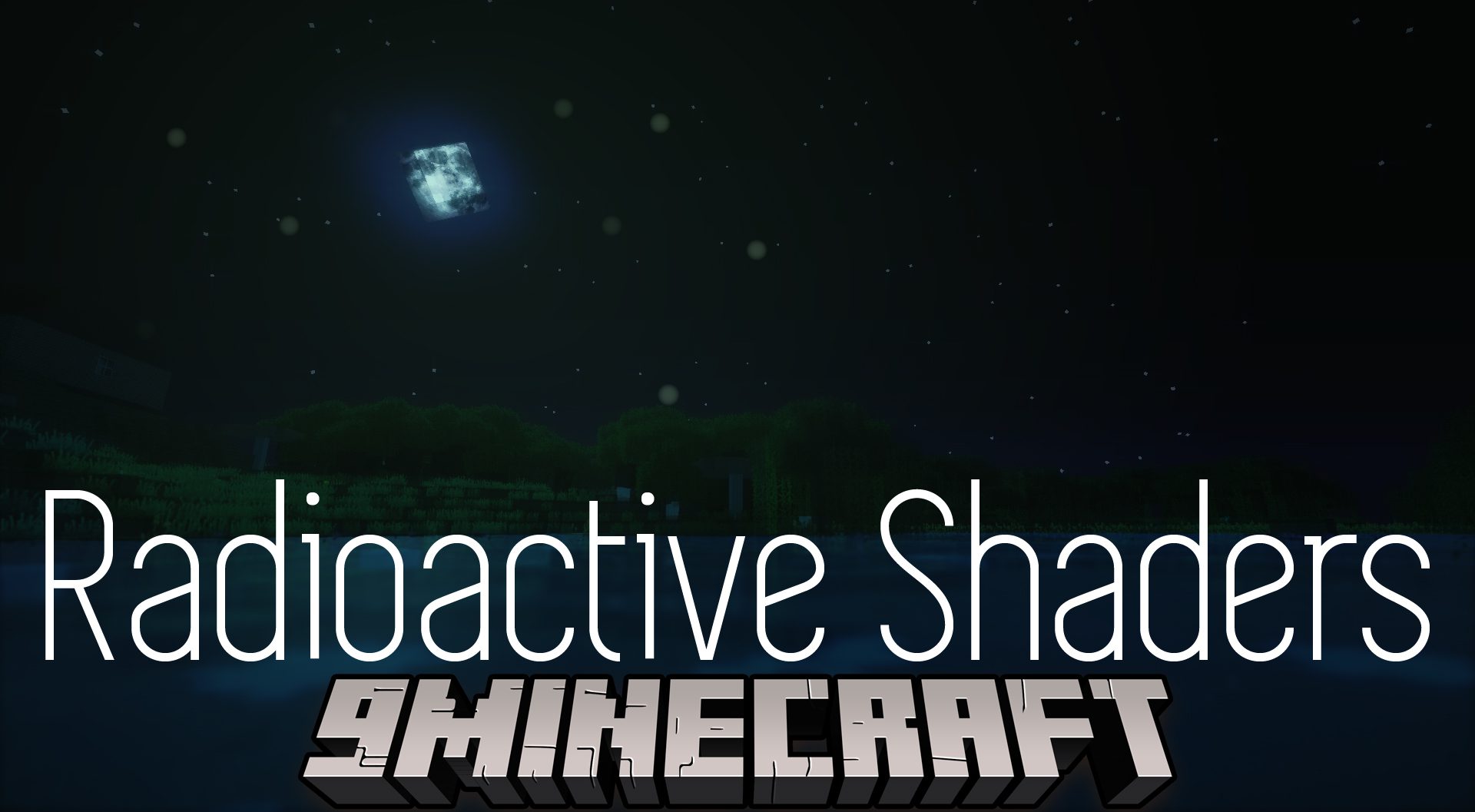 Radioactive Shaders (1.21, 1.20.1) – Rainbow, Glare, Dynamic Shadows 1