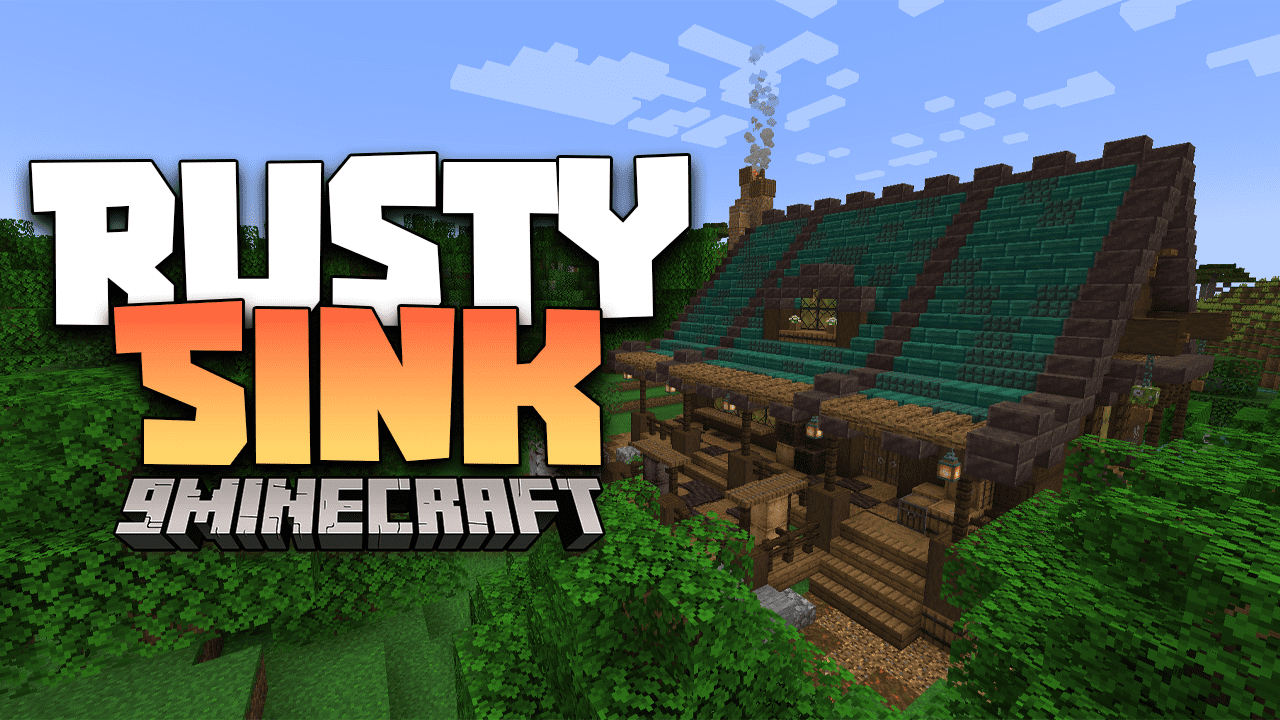 Rusty Sink Modpack (1.20.1, 1.18.2) - Dive Into A New Adventure!! 1