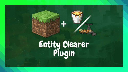 Entity Clearer Plugin (1.20.1, 1.19.4) – Spigot Thumbnail