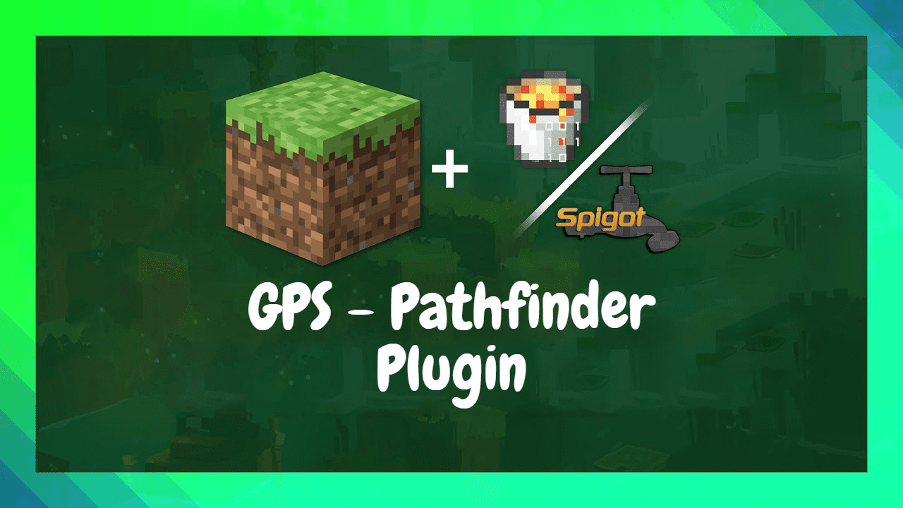 GPS - Pathfinder Plugin (1.20.1, 1.19.4) – Spigot 1