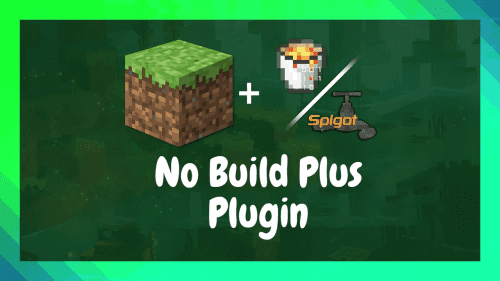 No Build Plus Plugin (1.20.1, 1.19.4) – Spigot Thumbnail