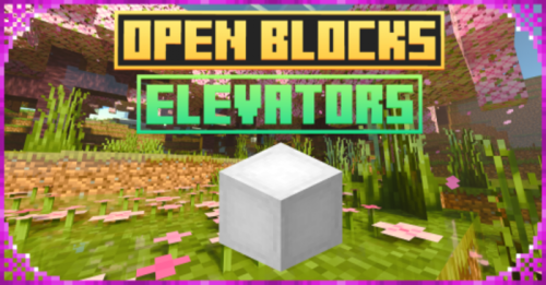 Open Blocks Elevators Addon (1.20, 1.19) – MCPE/Bedrock Mod Thumbnail