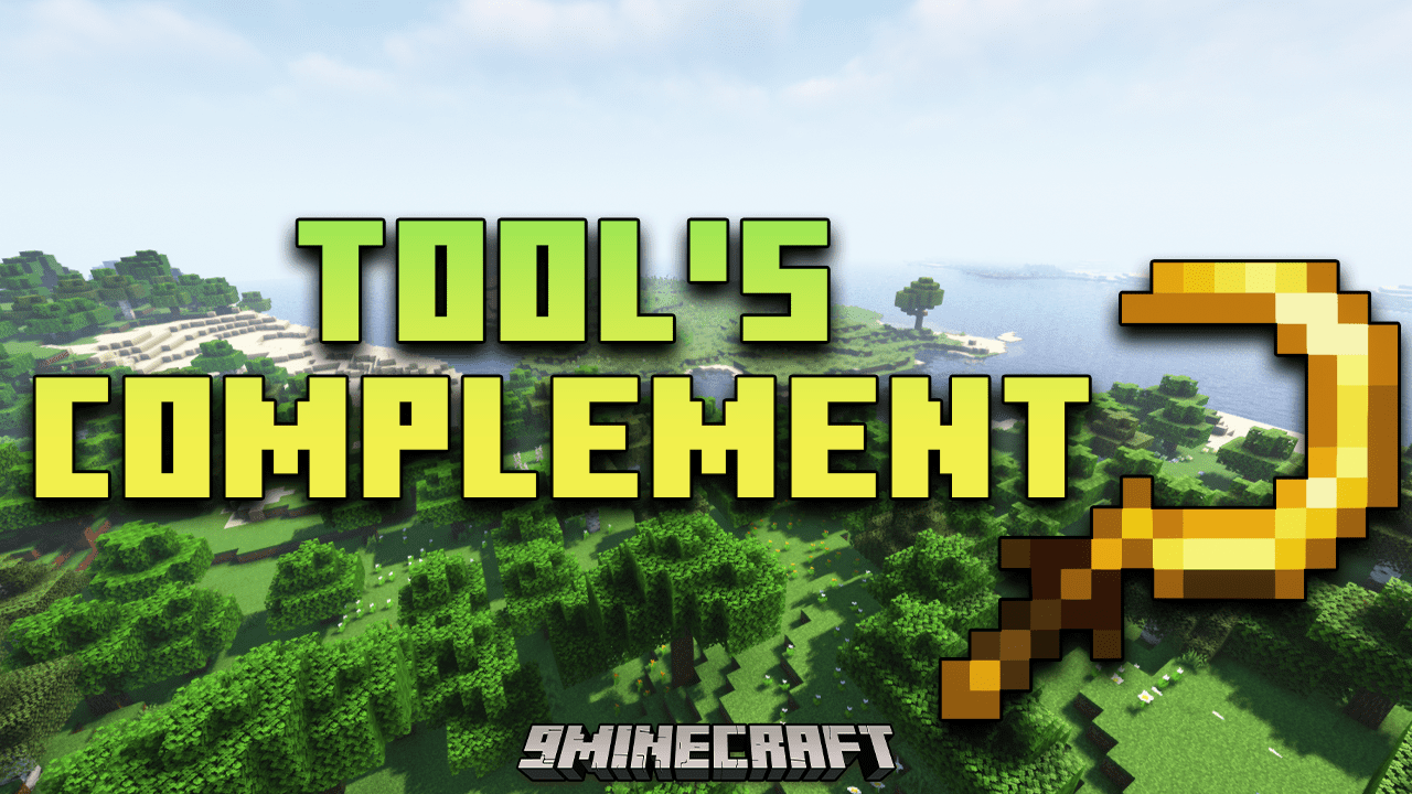 Tool's Complement Mod (1.20.1, 1.19.2) - Spice Up Your Minecraft Experience 1