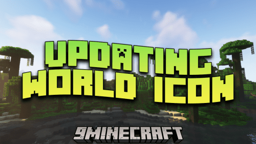 Updating World Icon Mod (1.20.1, 1.19.4) – Keep Your Minecraft World Fresh Thumbnail