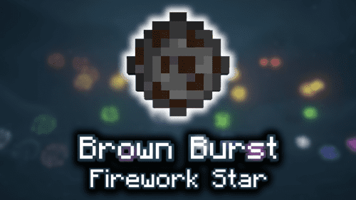 Brown Burst Firework Star – Wiki Guide Thumbnail