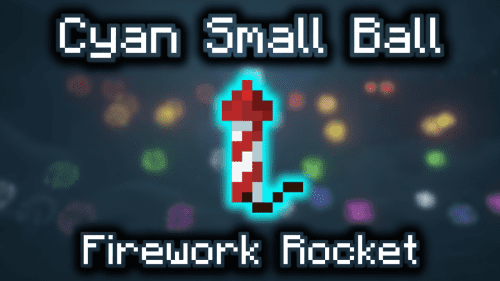 Cyan Small Ball Firework Rocket – Wiki Guide Thumbnail