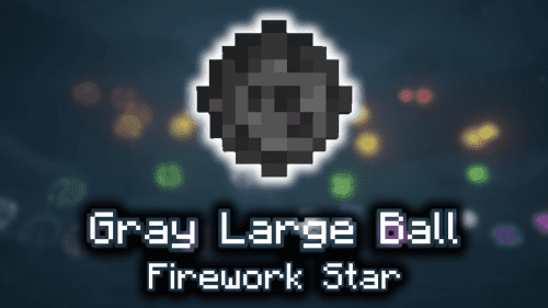 Gray Large Ball Firework Star – Wiki Guide Thumbnail