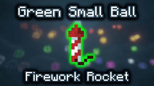 Green Small Ball Firework Rocket – Wiki Guide Thumbnail