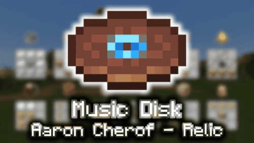 Music Disc (Aaron Cherof – Relic) – Wiki Guide Thumbnail
