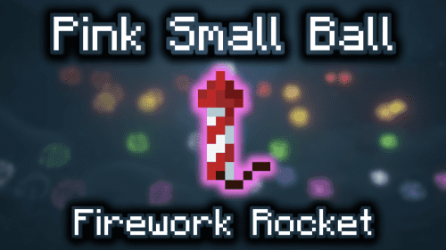 Pink Small Ball Firework Rocket – Wiki Guide Thumbnail