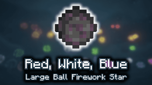 Red, White and Blue Large Ball Firework Star – Wiki Guide Thumbnail