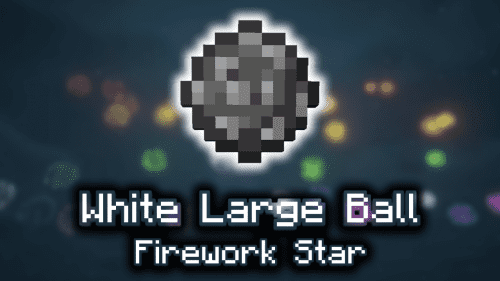 White Large Ball Firework Star – Wiki Guide Thumbnail