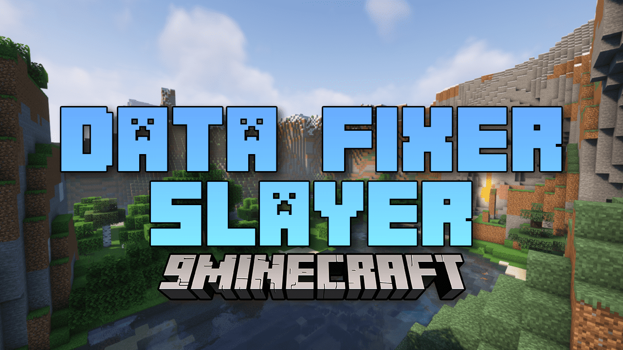 Data Fixer Slayer Mod (1.16.5) - Unlocking Performance Potential 1