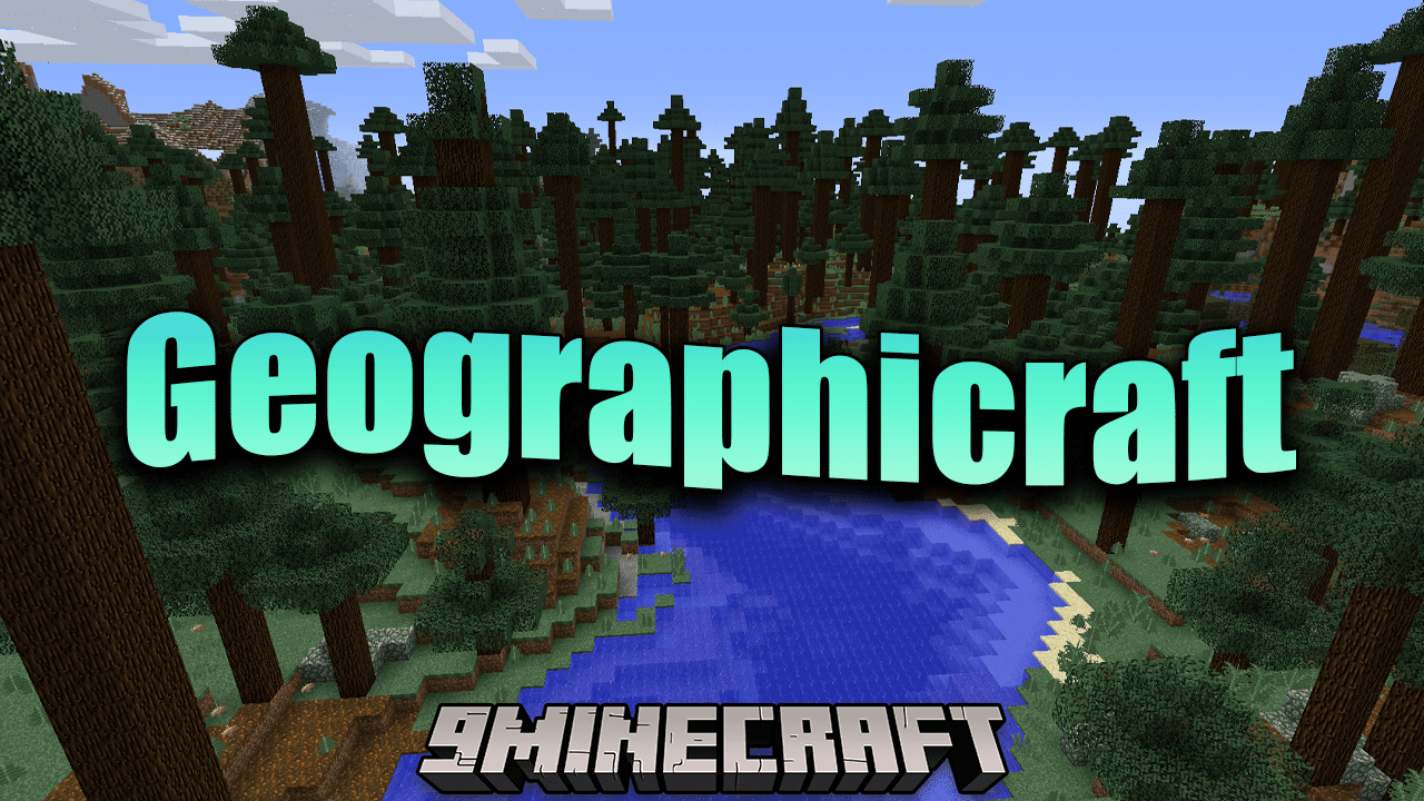 Geographicraft Mod (1.12.2, 1.11.2) - Crafting Worlds, Crafting Realities 1