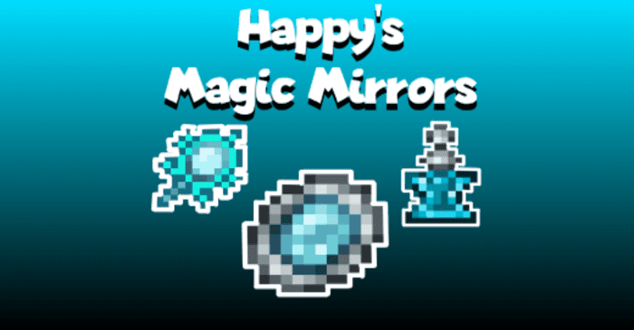 Happy's Magic Mirrors Addon (1.20) - MCPE/Bedrock Mod 1