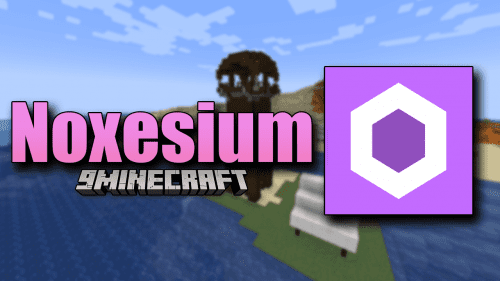 Noxesium Mod (1.20.6, 1.20.1) – Elevate Your Minecraft Experience Thumbnail