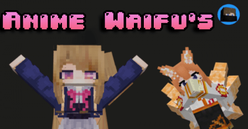 The Anime Waifu’s Addon (1.20, 1.19) – Guardian Tales, Demon Slayer, Genshin Impact Thumbnail