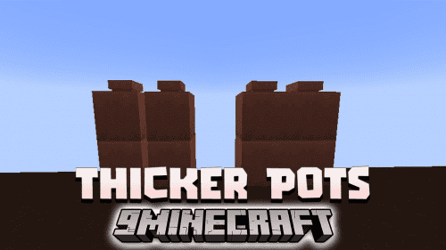 Thicker Pots Data Pack (1.20.2, 1.19.4) – Decorate Your House! Thumbnail