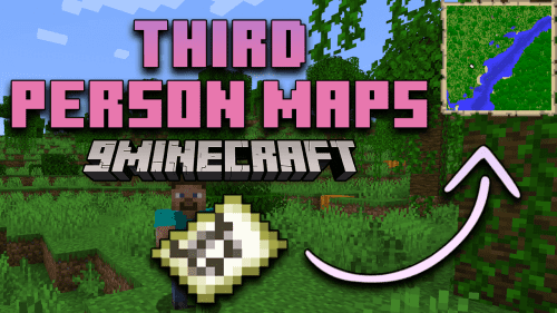 Third Person Maps Mod (1.21, 1.20.1) – A New Perspective on Your Adventures! Thumbnail