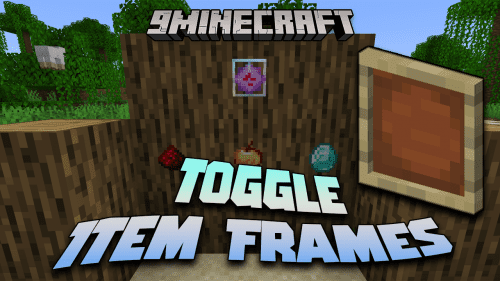 Toggle Item Frames Mod (1.21, 1.20.1) – The Art of Visibility Thumbnail