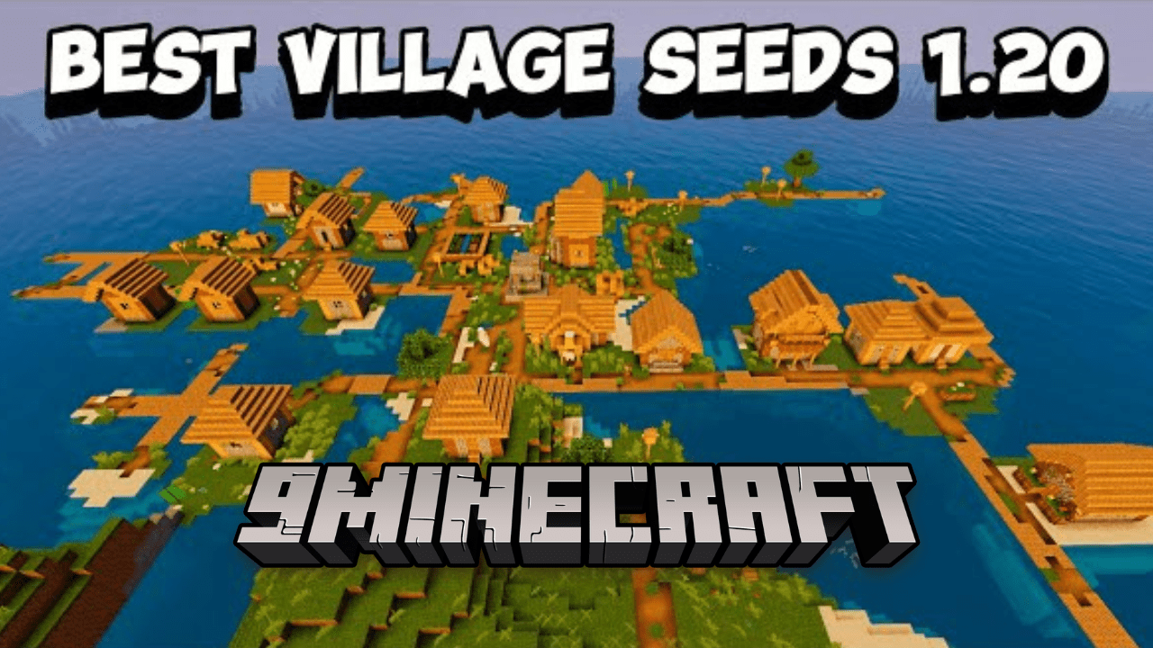 Top 5 Best Survival Village Seeds For Minecraft (1.20.6, 1.20.1) - Java/Bedrock Edition 1