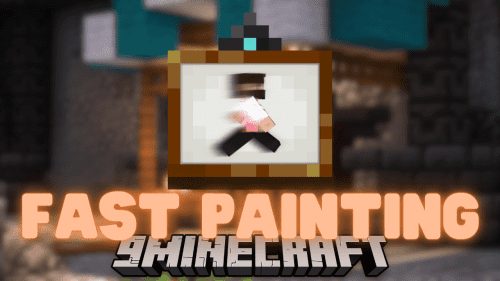 Fast Paintings Mod (1.20.4, 1.19.2) – Faster Rendering, Lag-Free Gameplay, and Real-Time Updates! Thumbnail