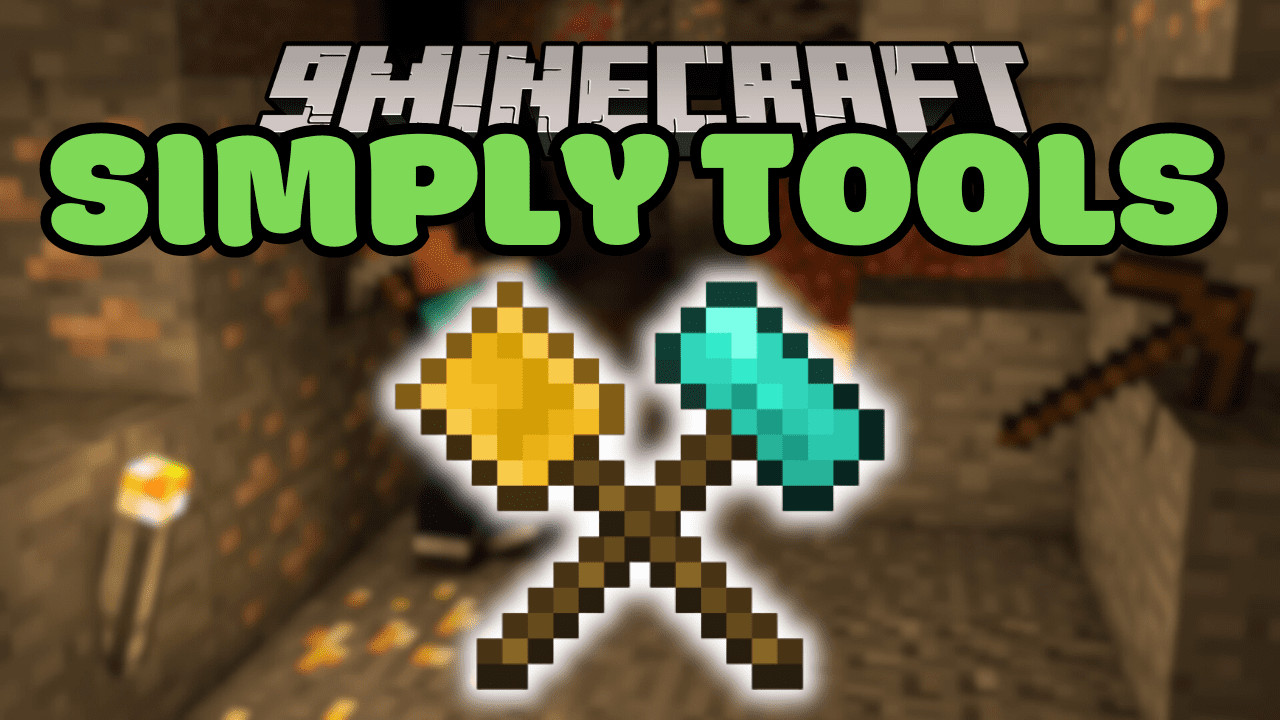 Simply Tools Mod (1.20.1, 1.19.4) - Empower Your Mining with 3x3 Tools 1