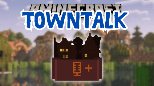 TownTalk Mod (1.20.1, 1.19.2) – Breathing Life into Villages Thumbnail