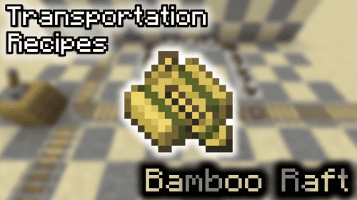 Bamboo Raft – Wiki Guide Thumbnail
