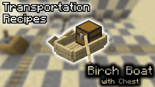 Birch Boat with Chest – Wiki Guide Thumbnail