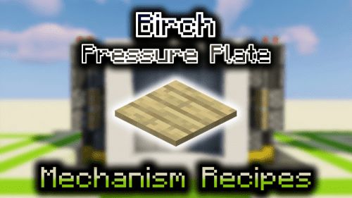Birch Pressure Plate – Wiki Guide Thumbnail