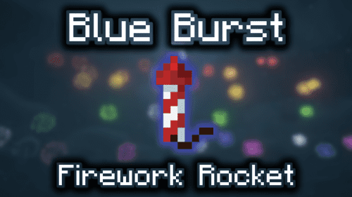 Blue Burst Firework Rocket – Wiki Guide Thumbnail