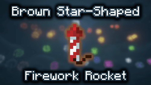 Brown Star-Shaped Firework Rocket – Wiki Guide Thumbnail