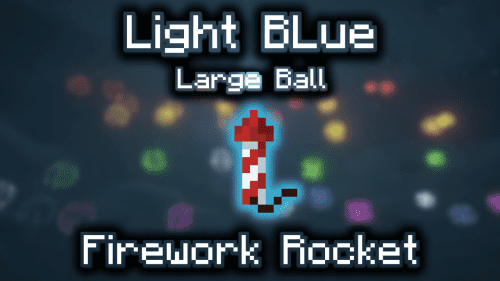 Light Blue Large Ball Firework Rocket – Wiki Guide Thumbnail
