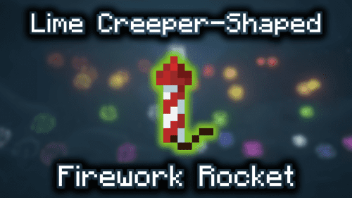 Lime Creeper-Shaped Firework Rocket – Wiki Guide Thumbnail