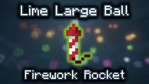 Lime Large Ball Firework Rocket – Wiki Guide Thumbnail