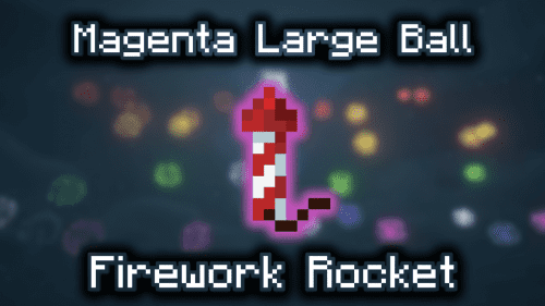 Magenta Large Ball Firework Rocket – Wiki Guide Thumbnail