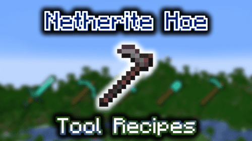 Netherite Hoe – Wiki Guide Thumbnail