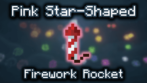 Pink Star-Shaped Firework Rocket – Wiki Guide Thumbnail