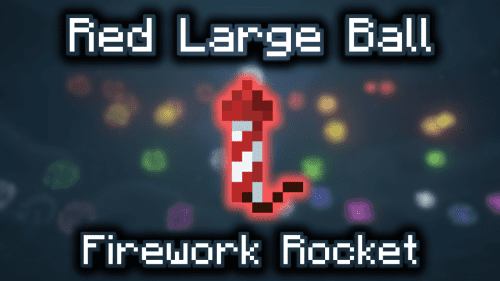 Red Large Ball Firework Rocket – Wiki Guide Thumbnail