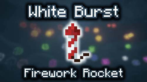 White Burst Firework Rocket – Wiki Guide Thumbnail