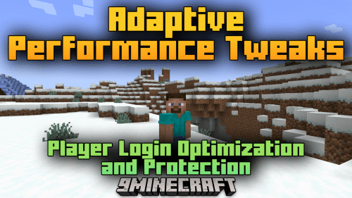 Adaptive Performance Tweaks Player Login Optimization And Protection Mod (1.20.6, 1.20.1) Thumbnail