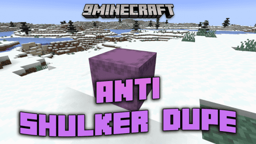 Anti Shulker Dupe Mod (1.19.2, 1.18.2) – Gameplay Integrity Restored Thumbnail