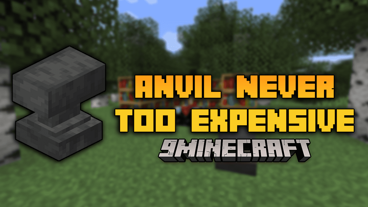 Anvil Never Too Expensive Mod (1.21, 1.20.1) - Breaking the Limits, Anvil XP Cap Removed 1
