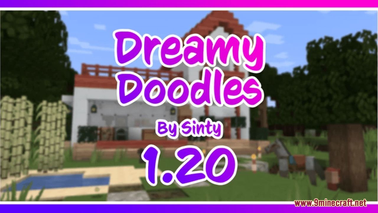 Dreamy Doodles Resource Pack (1.20.6, 1.20.1) - Texture Pack 1