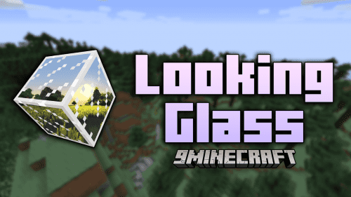 Looking Glass Mod (1.7.10) – Animating Alternate Realities Thumbnail