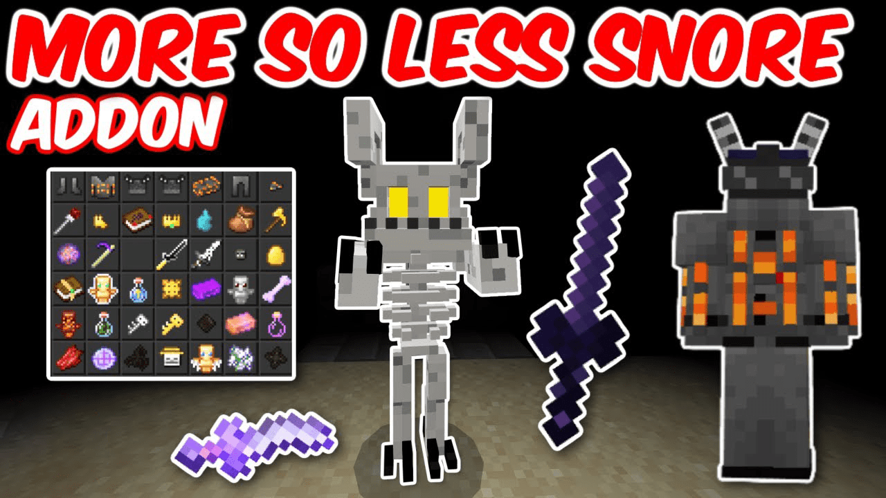 More So Less Snore Addon (1.19) - MCPE/Bedrock Mod 1