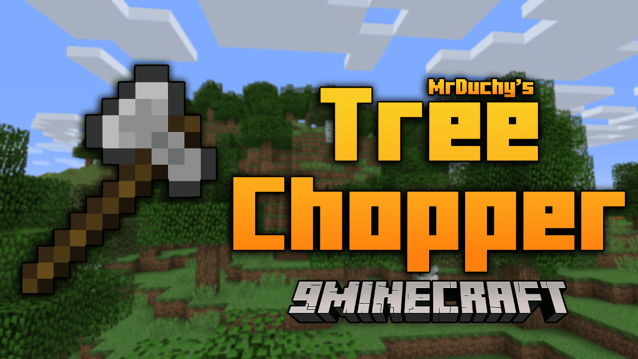 MrDuchy's Tree Chopper Mod (1.12.2) - Chop Down Entire Forests 1