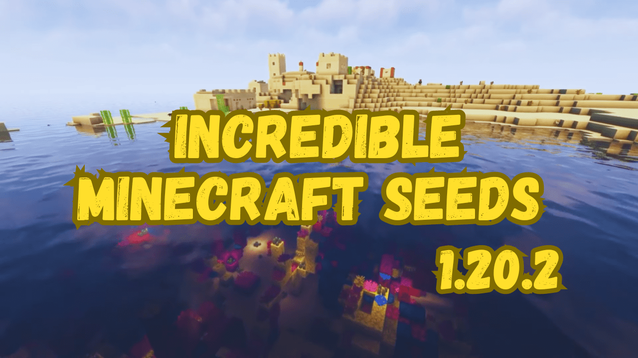 Extremely Incredible Minecraft Seeds (1.20.6, 1.20.1) - Java/Bedrock Edition 1