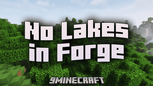 No Lakes in Forge Mod (1.16.5) – Enhance Your Minecraft Experience Thumbnail